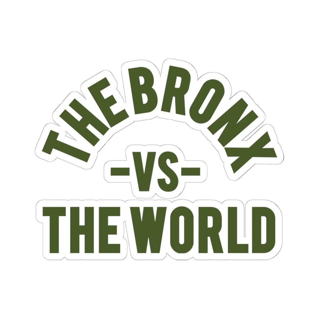 Bronx vs The World (Green) Sticker by Bronx Native