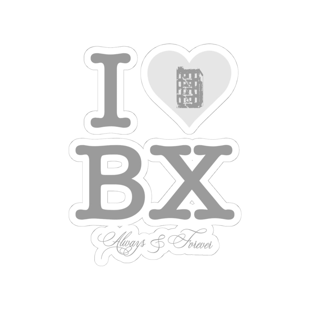 I Love The Bronx (Always & Forever) Silver Sticker