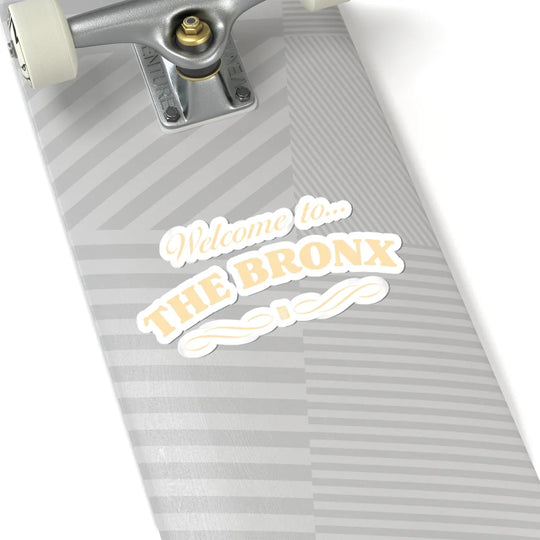 Welcome to The Bronx (Gold) Sticker