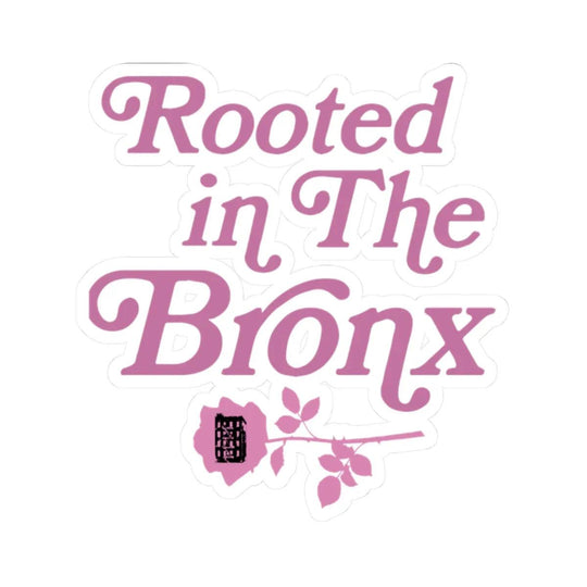Rooted in The Bronx Pink Sticker by Bronx Native