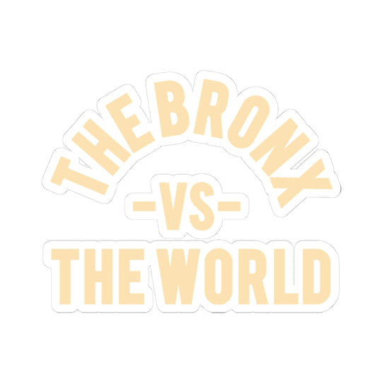 The Bronx vs The World Sticker