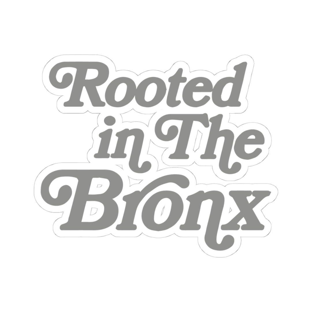 Rooted in The Bronx (Silver) Sticker