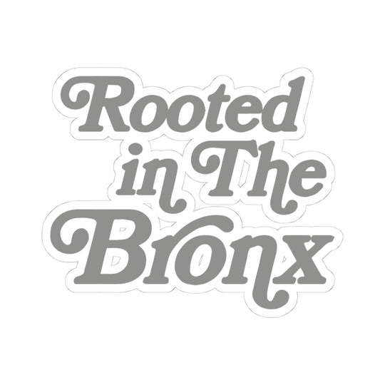 Rooted in The Bronx (Silver) Sticker