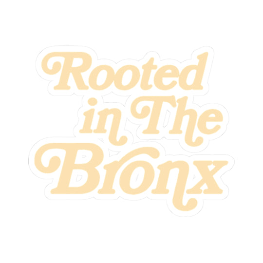 Rooted in The Bronx (Gold) Sticker