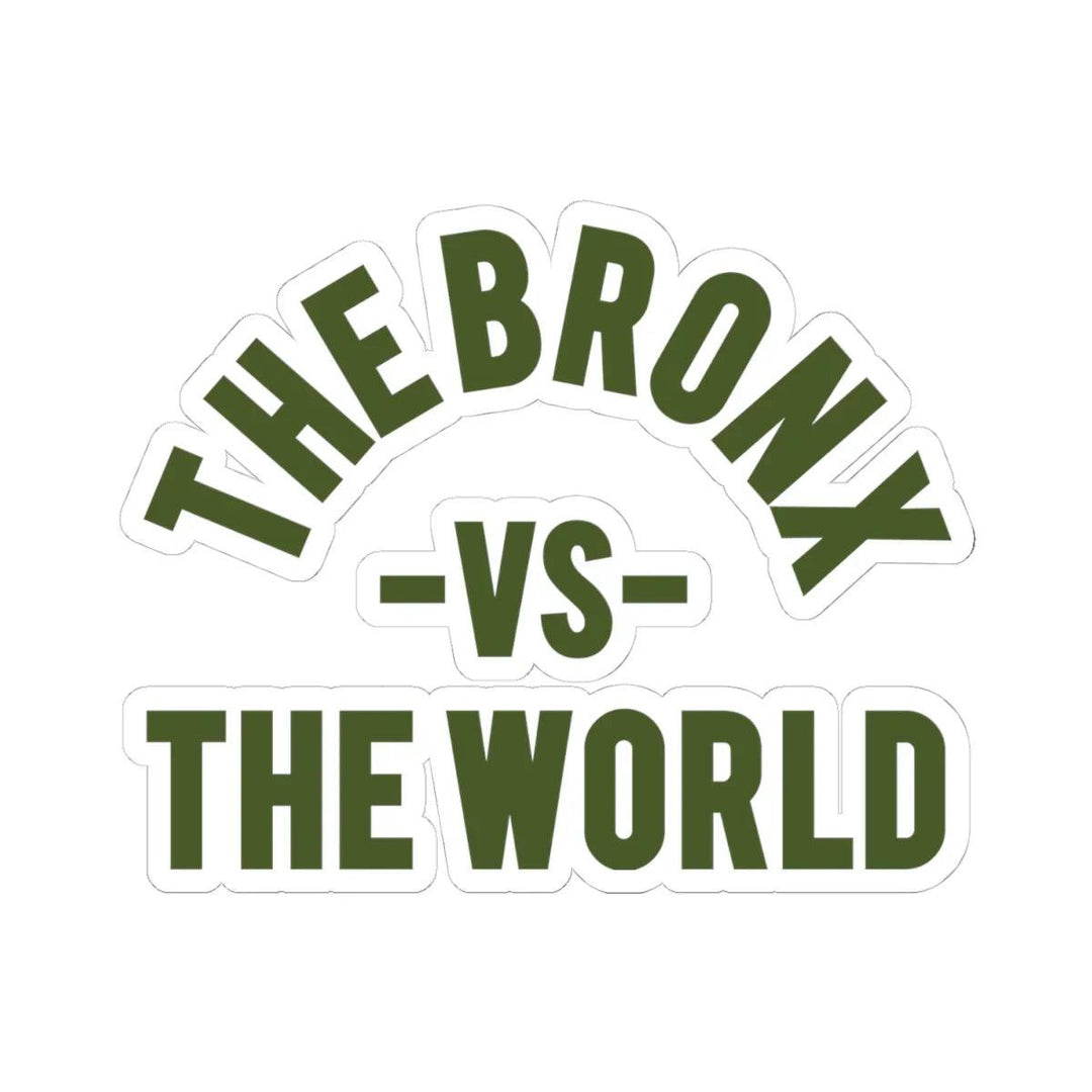 Bronx vs The World (Green) Sticker by Bronx Native