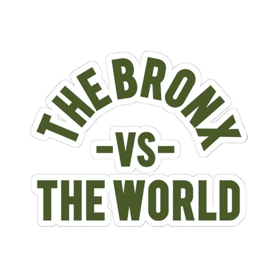 Bronx vs The World (Green) Sticker by Bronx Native