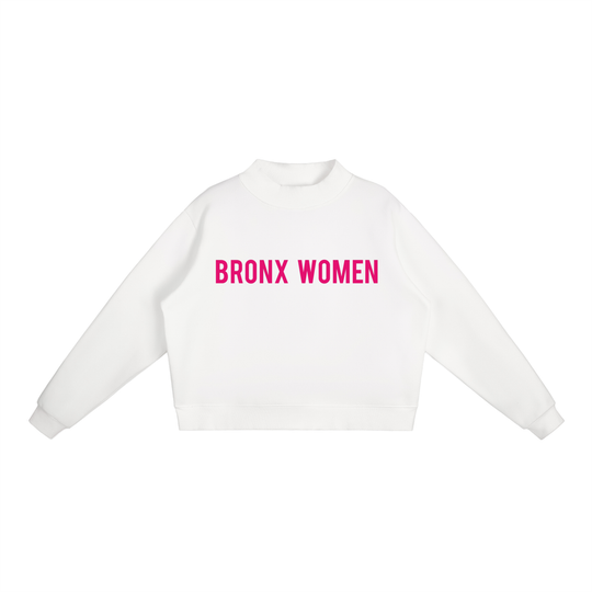 Bronx Women Are Essential Fleece Mock-Neck Crew Sweatshirt