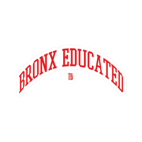 Bronx Educated Sticker
