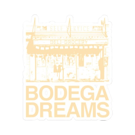 Bodega Dreams Sticker
