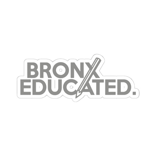 Bronx Educated (Silver) Sticker