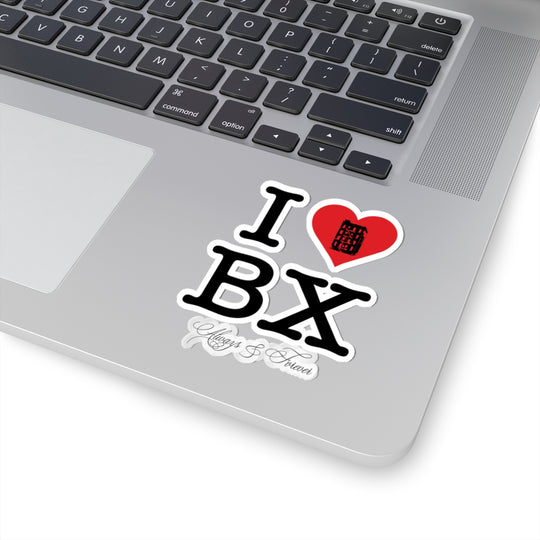 I Love The Bronx (Always & Forever) Sticker