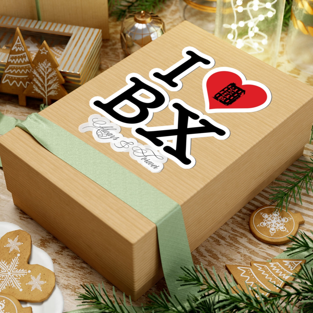 I Love The Bronx (Always & Forever) Sticker