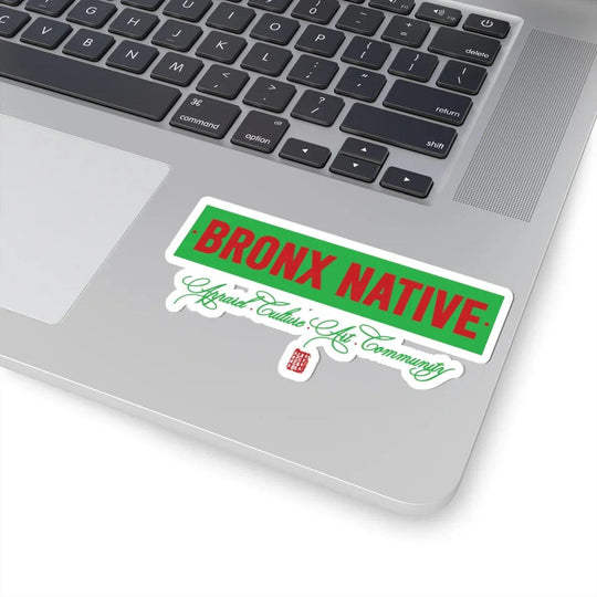Bronx Native (Apparel, Art, Community, Culture) Sticker Green