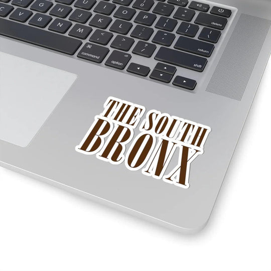The South Bronx Sticker