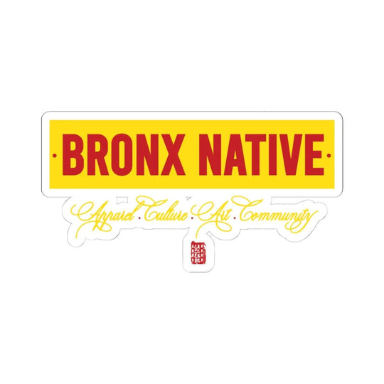 Bronx Native (Apparel, Arts, Culture Community) Yellow & Gold Sticker