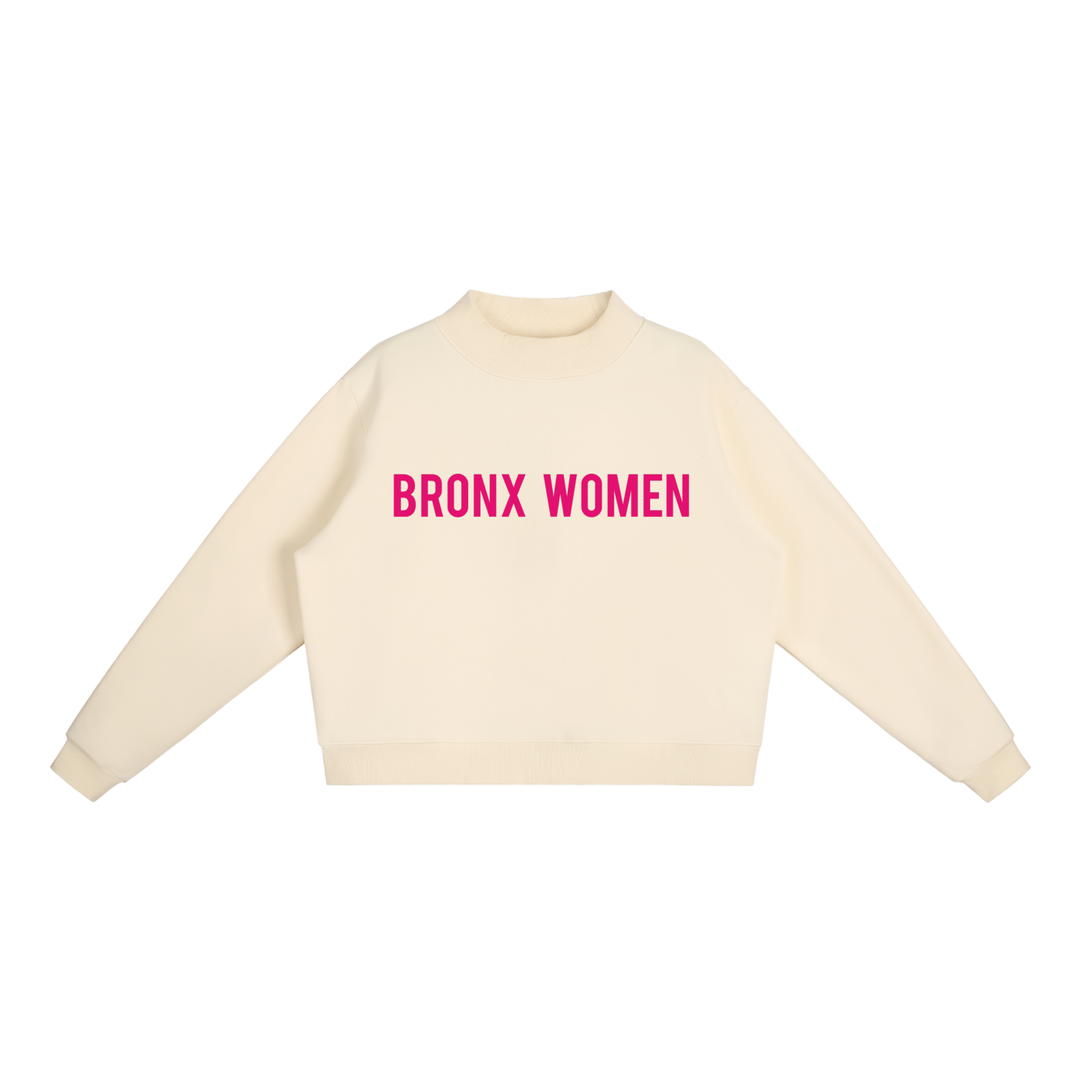Bronx Women Are Essential Fleece Mock-Neck Crew Sweatshirt
