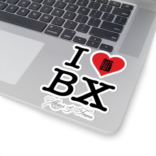 I Love The Bronx (Always & Forever) Sticker