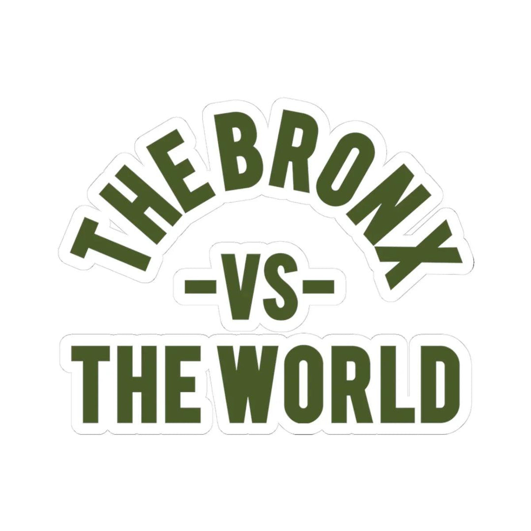 Bronx vs The World (Green) Sticker by Bronx Native