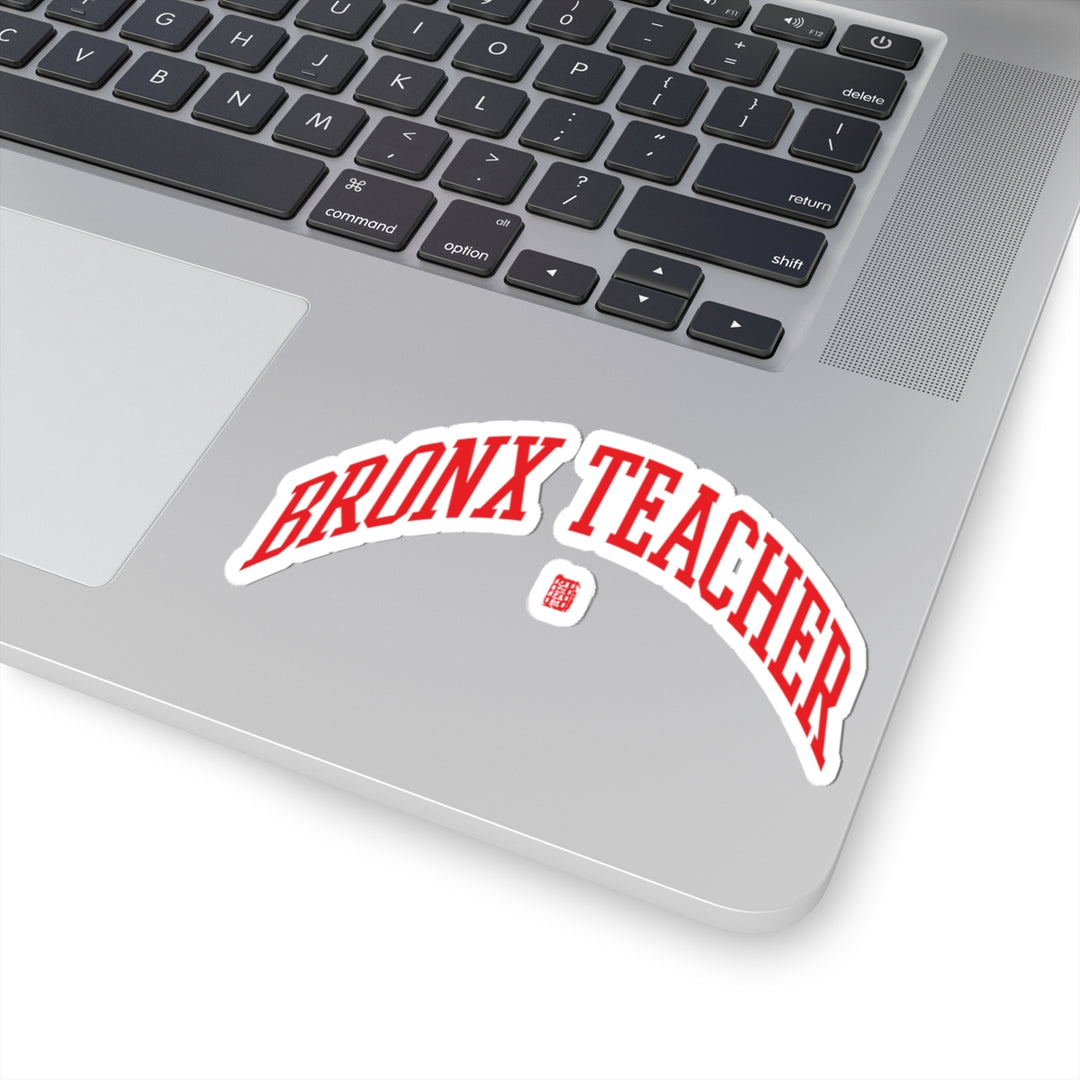 Bronx Teacher Sticker