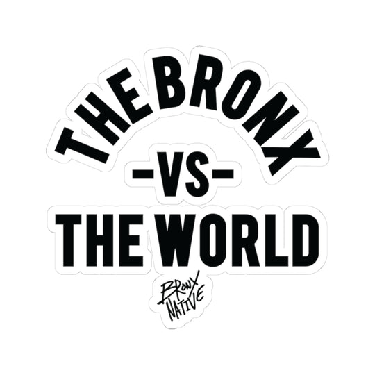 The-Bronx-vs-the-World Sticker