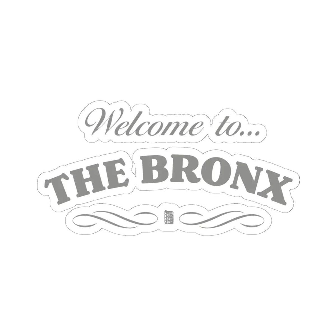 Welcome to The Bronx (Silver) Sticker