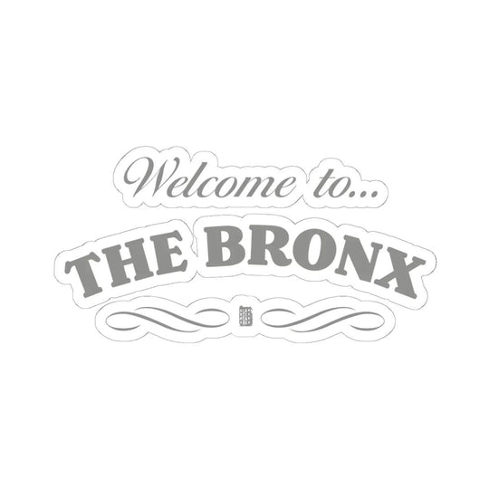 Welcome to The Bronx (Silver) Sticker