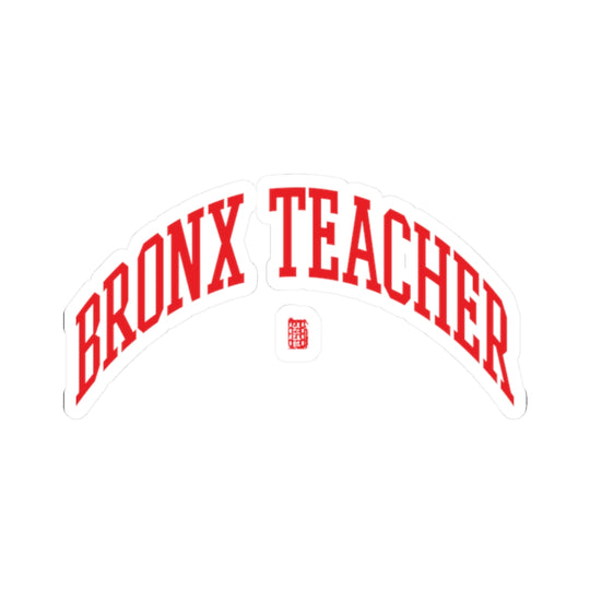 Bronx Teacher Sticker