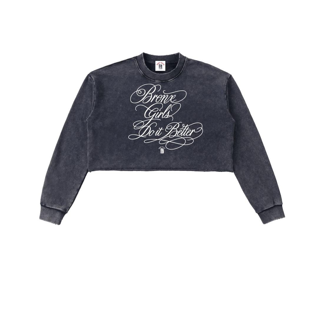 Bronx Girls Do It Better Snow Washed Raw Edge Cropped Sweatshirt by Bronx Native