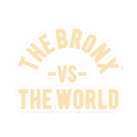 The Bronx vs The World Sticker
