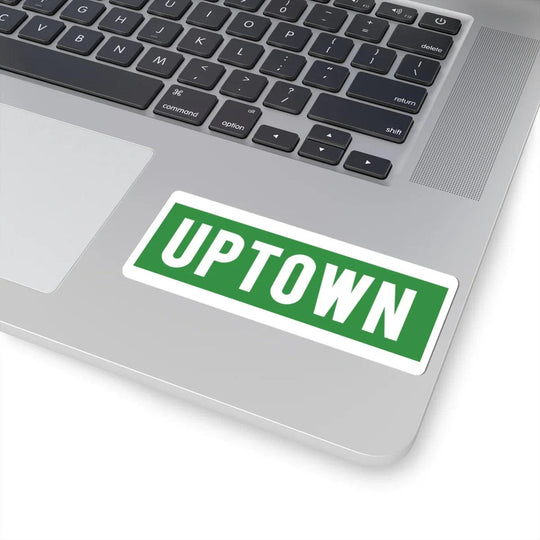 UPTOWN Sticker