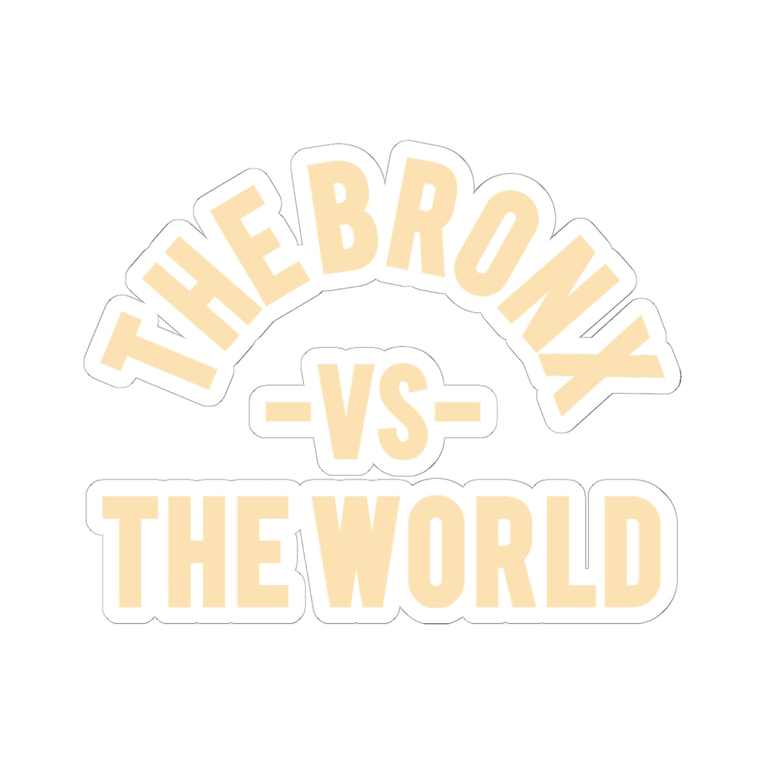 The Bronx vs The World Sticker