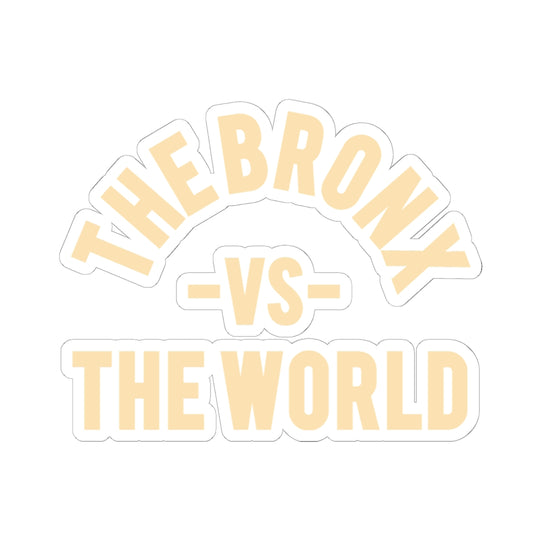 The Bronx vs The World Sticker
