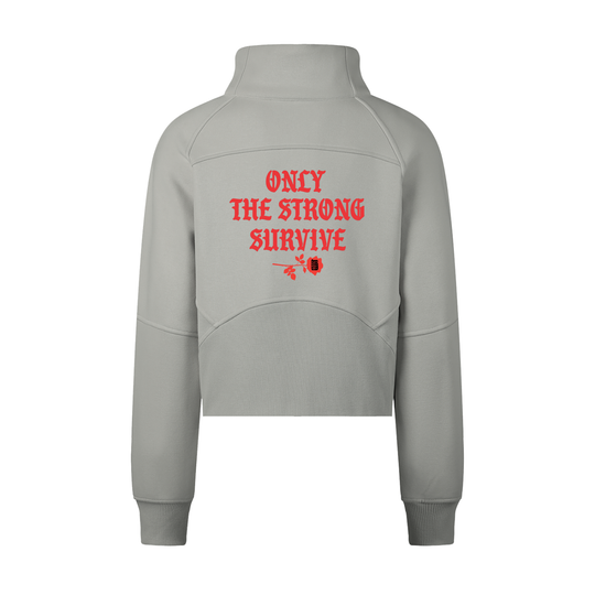 Only The Strong Survive ❤️ Cropped Half-Zip Sweatshirt