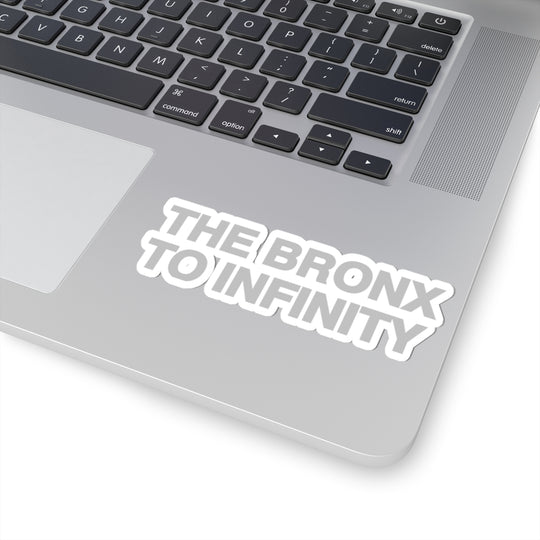 The Bronx to Infinity Sticker