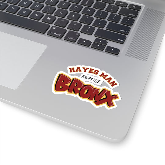 "Hayes Man From the Bronx" Cardinal Hayes HS Sticker