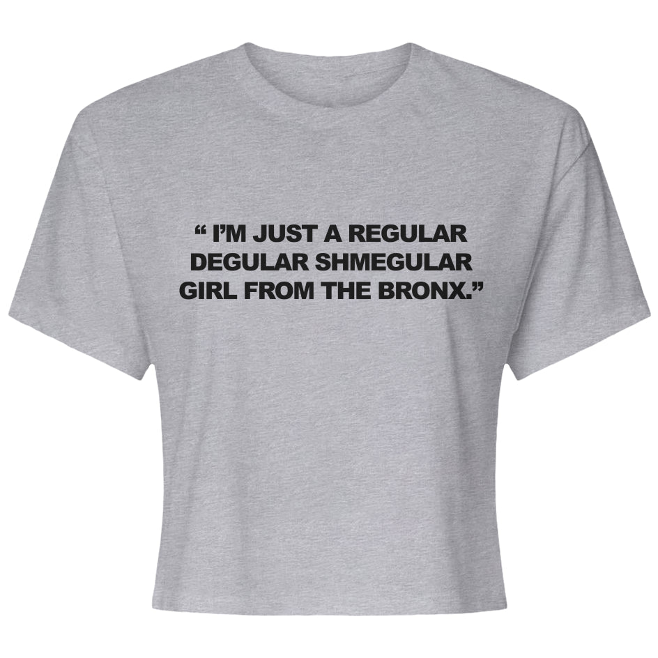 Just a Girl from The Bronx Womens Ideal Crop Top