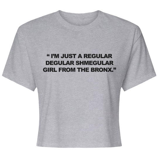 Just a Girl from The Bronx Womens Ideal Crop Top