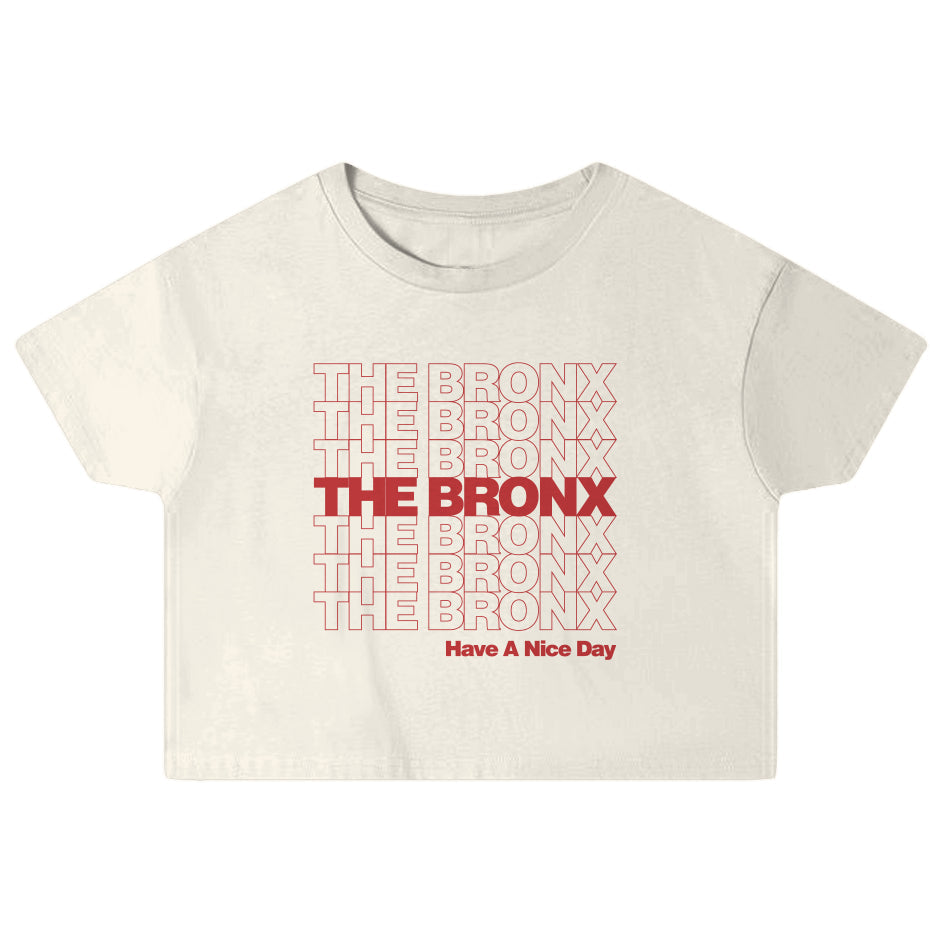 The Bronx Have a Nice Day Crop Top