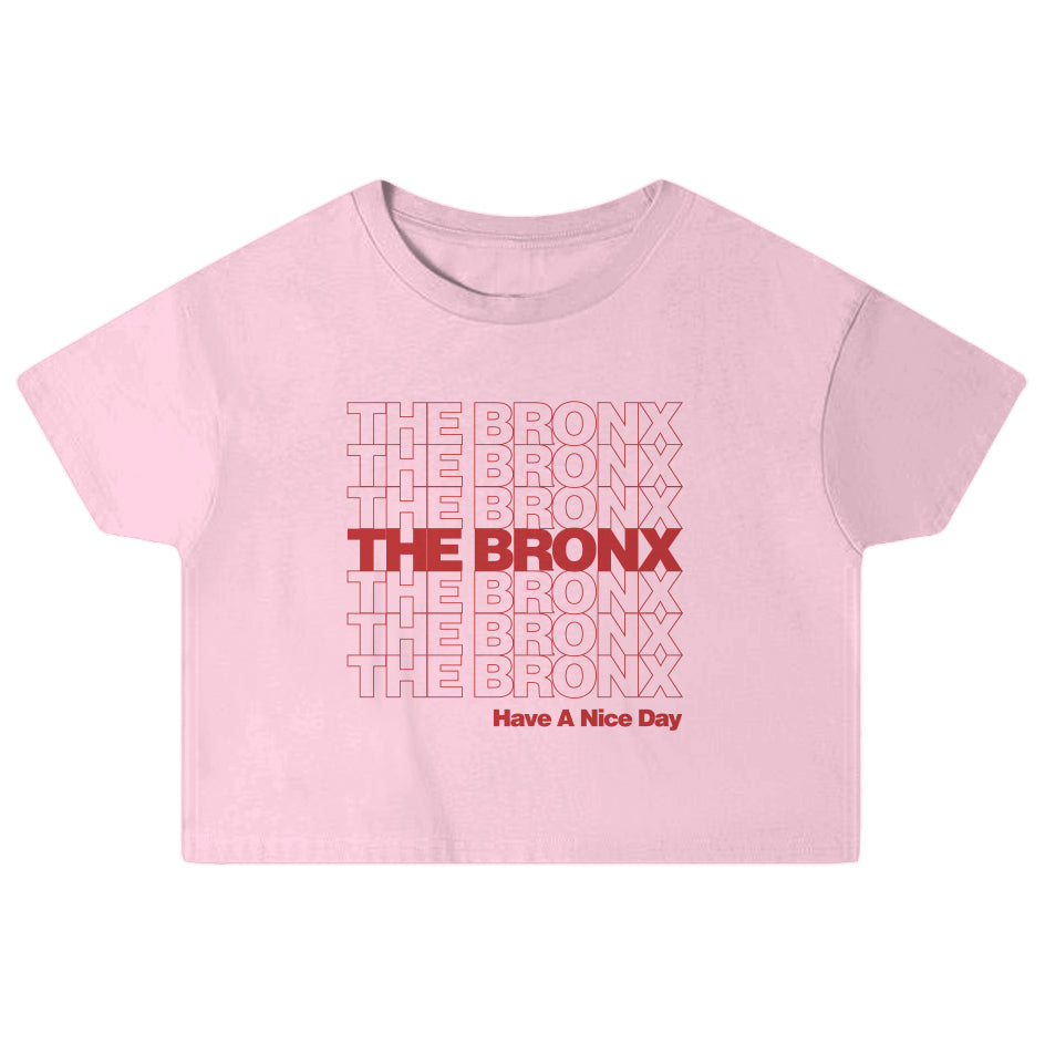 The Bronx Have a Nice Day Crop Top