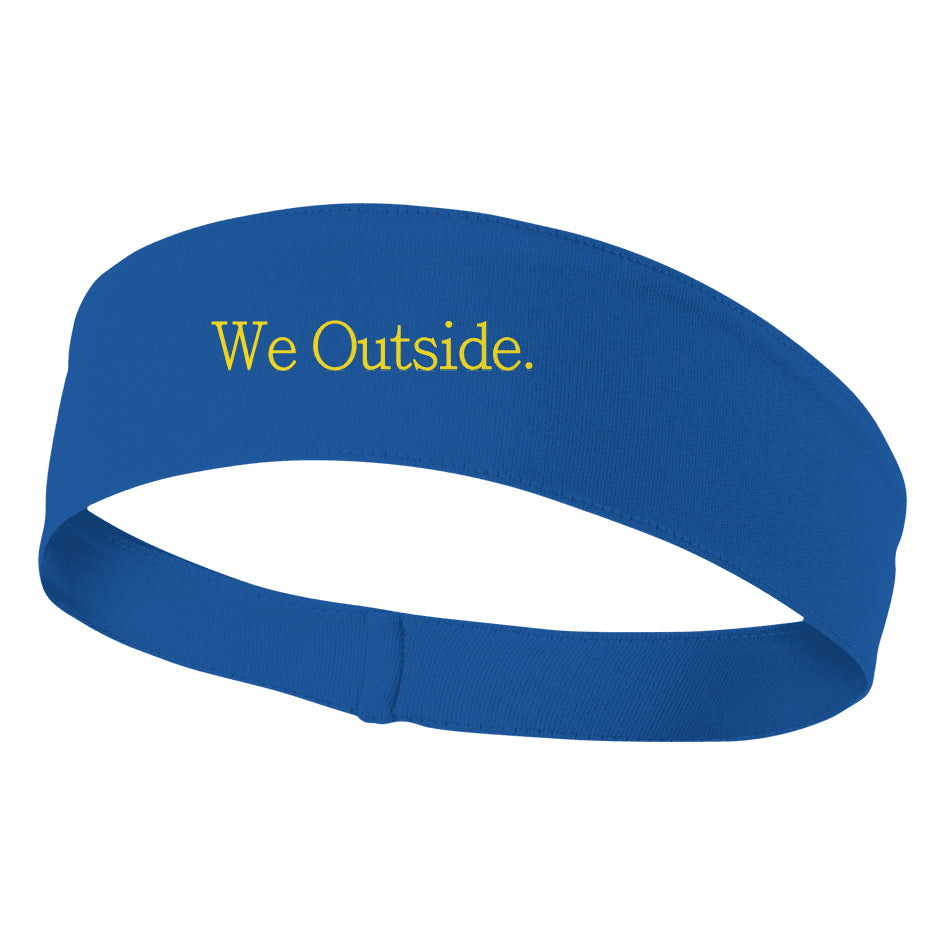 We Outside. Moisture Wicking Headband