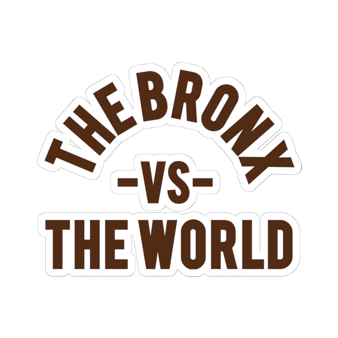 The Bronx vs The World Sticker