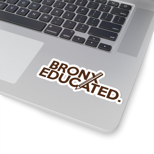 Bronx Educated Sticker