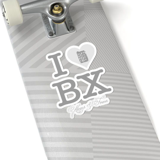 I Love The Bronx (Always & Forever) Silver Sticker