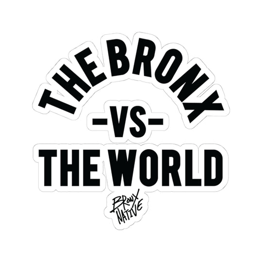 The-Bronx-vs-the-World Sticker