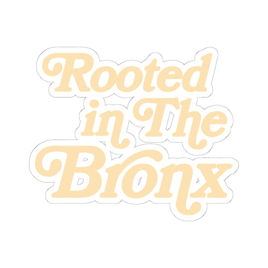 Rooted in The Bronx (Gold) Sticker
