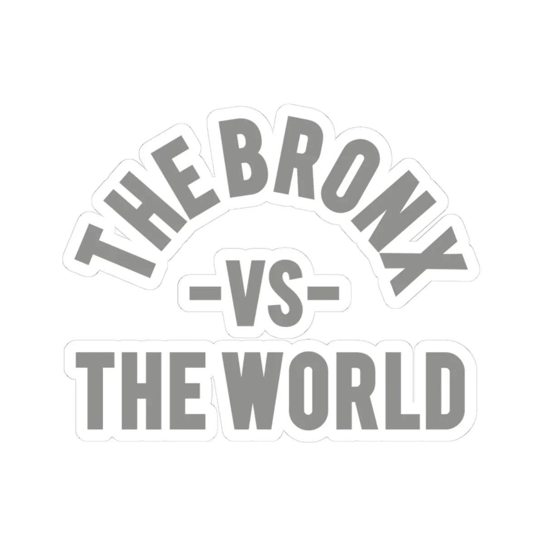 The Bronx vs The World (Grey) Sticker by Bronx Native