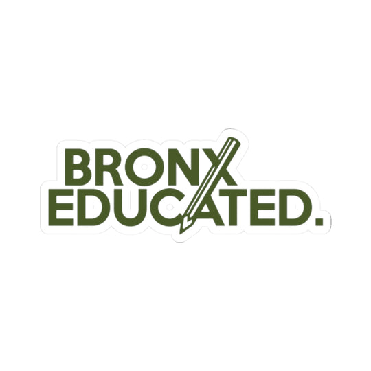 Bronx Educated (Green) Sticker