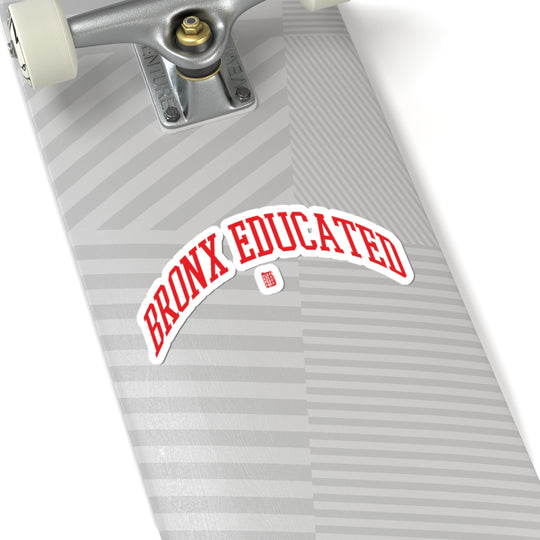Bronx Educated Sticker