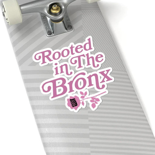 Rooted in The Bronx Pink Sticker by Bronx Native