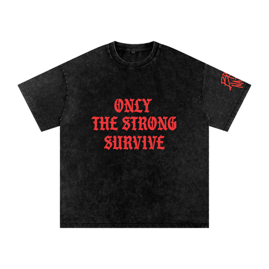 Only The Strong Survive Snow Washed Oversized Cotton T-Shirt